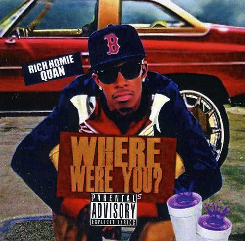 Rich Homie Quan: Where Were You?