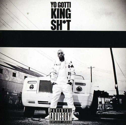 Yo Gotti: King Sh*t