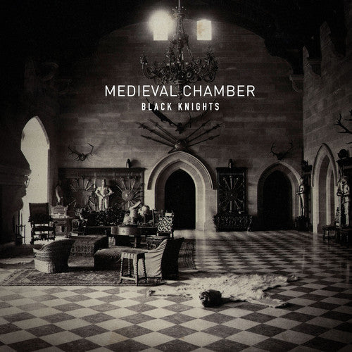 Black Knights: The Medieval Chamber