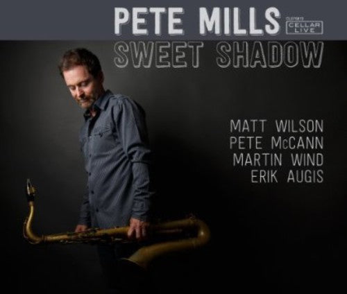 Mills, Pete: Sweet Shadow