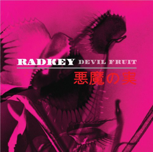 Radkey: Devil Fruit