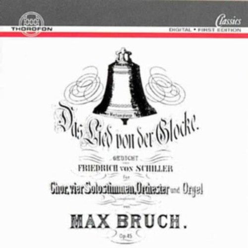 Bruch / Rademann, Hans-Christoph: Bell Song Oratorio