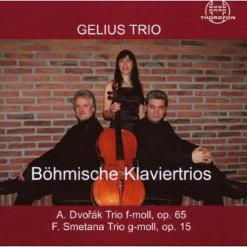 Dvorak / Gelius Trio: Bohmische Klaviertrios