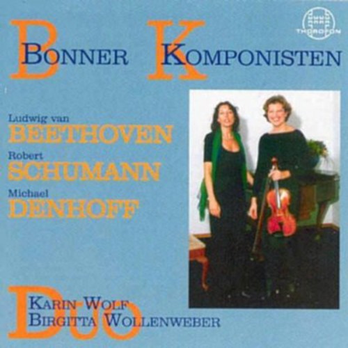 Beethoven / Duo Wolf / Wollenweber: Bonner Komponisten