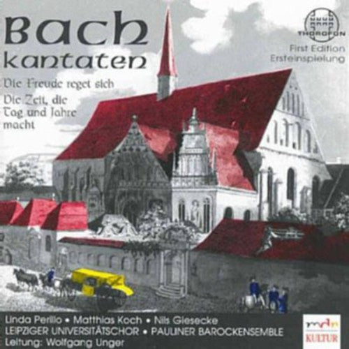 Bach / Leipzig Univ Choir / Unger: Cantatas