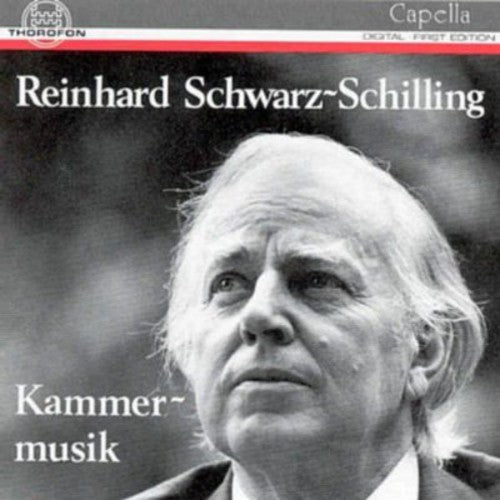 Schilling / Consortium Classicum / Kloecker: Chamber Music