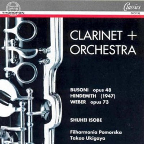 Busoni / Isobe / Filharmonia Pimorska / Ukigaya: Clarinet & Orch