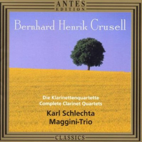 Crusell / Schlechta / Maggini Trio: Clarinet Quintet