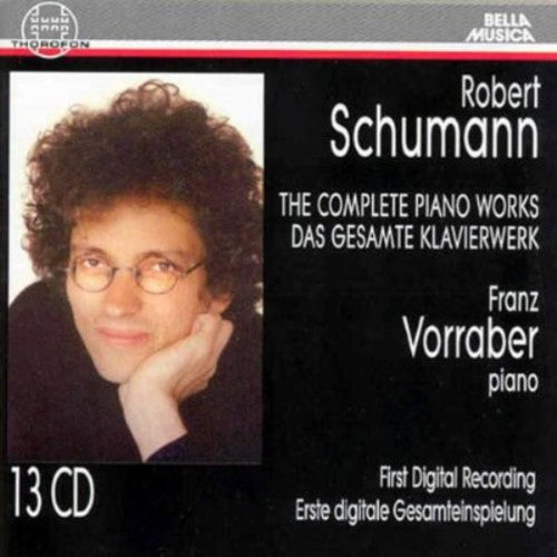 Schumann / Vorraber, Franz: Complete Piano Works