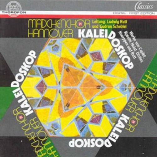 Caplet / Madenchoir Hannover: Kaleidoscope