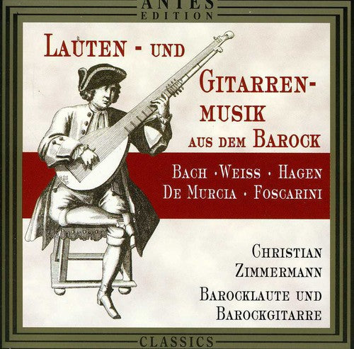 Zimmermann, Christian: Lute & Guitar Music of the Baroque Era