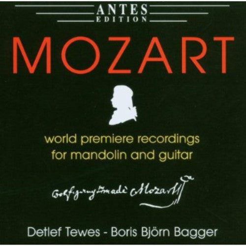 Mozart / Tewes / Bagger: Works for Mandolin & Guitar