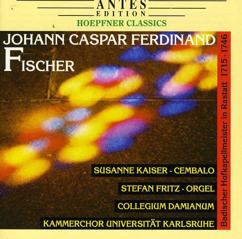 Fischer / Kaiser / Collegium Daimianum: Orch Ste No 7 / Cembalo Ste