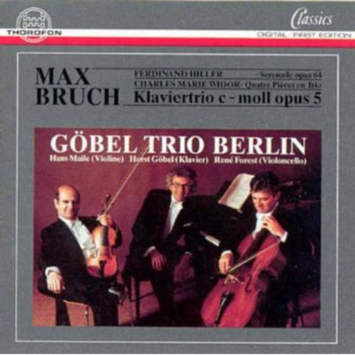 Bruch / Gobel Trio Berlin: Piano Trios