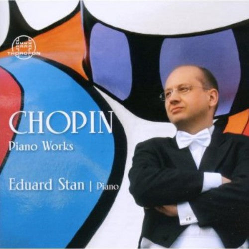 Chopin / Stan, Eduard: Piano Works