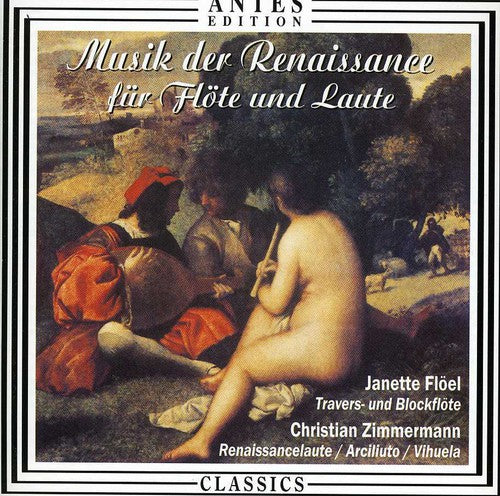 Van Eyck / Floel / Zimmermann: Renaissance Music for Flute & Lute