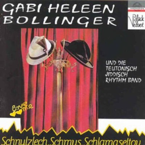 Bollinger / Jiddische Rhythm Band: Schnulzlech Schmus Schlamaseltov