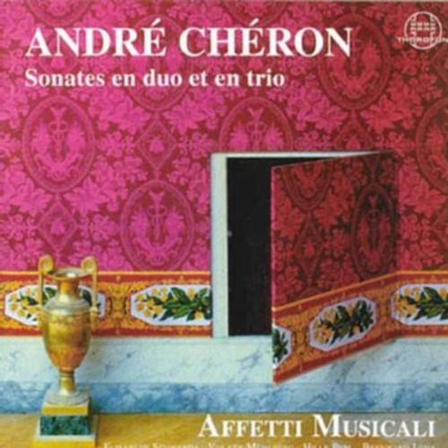 Cheron / Affeti Musicali: Sonatas: Duets & Trios