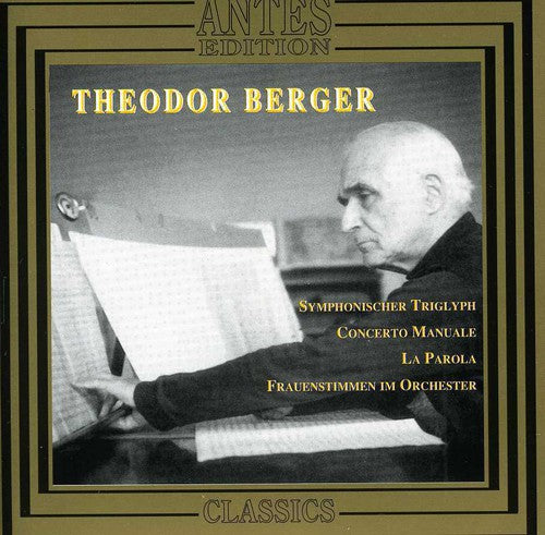 Berger / Kubelik / Sym Orch Ndr / Alberth: Symphonic Triglyph / Cto Manuale / la Parole