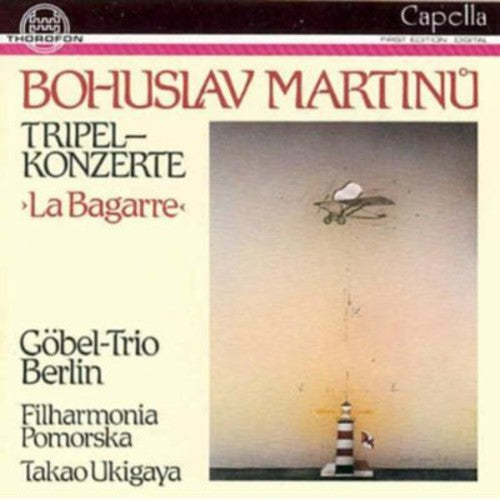 Martinu / Gobel Trio Berlin: Triple Concertos