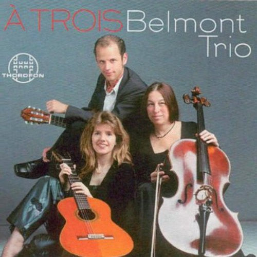 Piazzolla / Belmont Trio: Trois