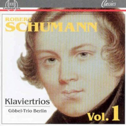 Schumann / Gobel-Trio Berlin: Klaviertrios 1