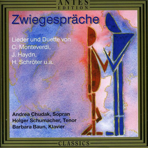 Monterverdi / Chudak / Schumacher / Braun: Zwiegesprache: Lieder & Duets