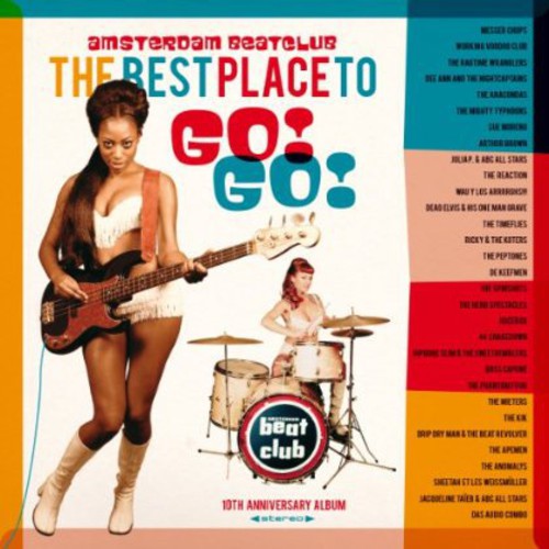 Amsterdam Beatclub: The Best Place to Go Go / Var: Amsterdam Beatclub: The Best Place to Go Go / Various