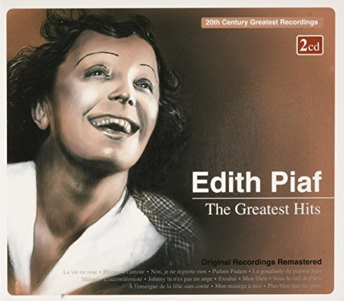 Piaf, Edith: Greatest Hits 20th Century Greatest Recordings