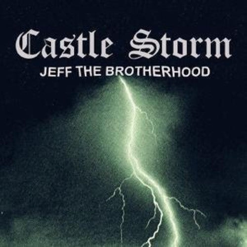 JEFF the Brotherhood: Castle Storm