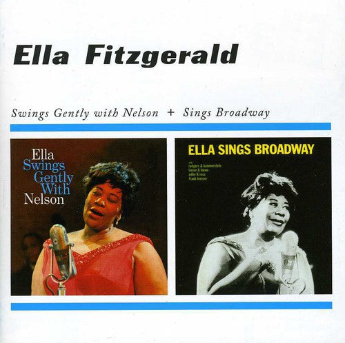 Fitzgerald, Ella: Swings Gently with Nelson / Sings Broadway