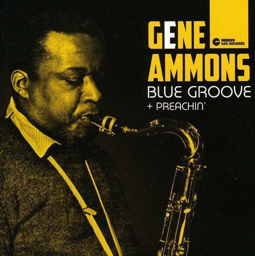 Ammons, Gene: Blue Groove / Preachin