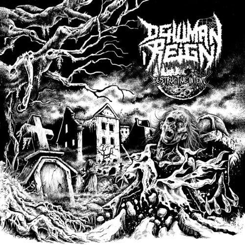 Dehuman Reign: Destructive Intent