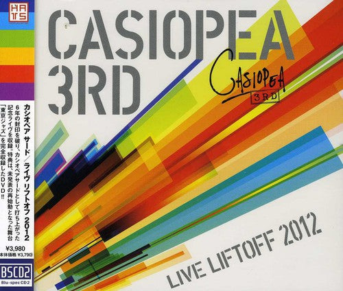 Casiopea 3rd: Live Liftoff 2012: Live