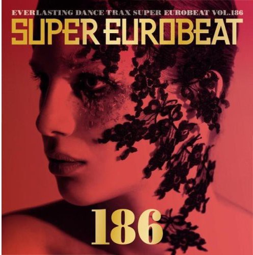 Super Eurobeat 186 / Various: Super Eurobeat, Vol. 186