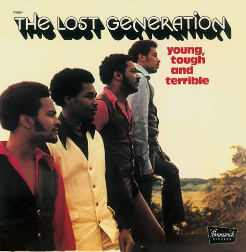 Lost Generation: Young Tough & Terrible