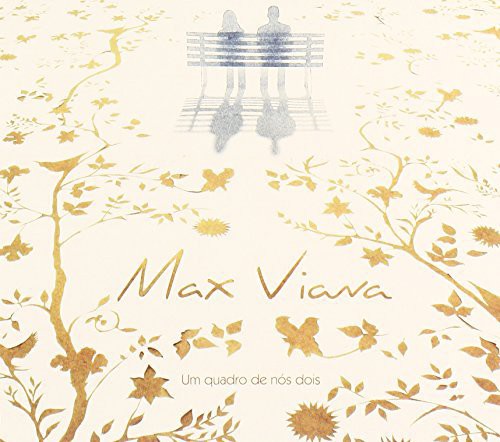 Viana, Max: Quadro de Nos Dois