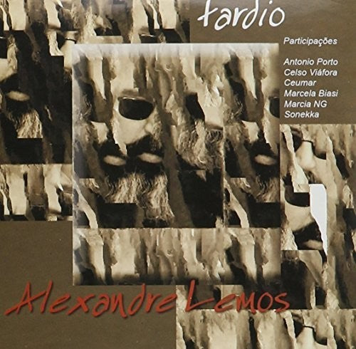 Lemos, Alexandre: Tardio