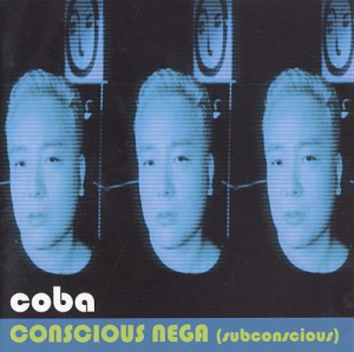 Coba (Yasuhiro Kobayashi): Conscious Nega