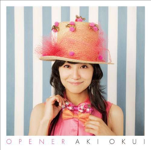 Okui, Aki: Opener