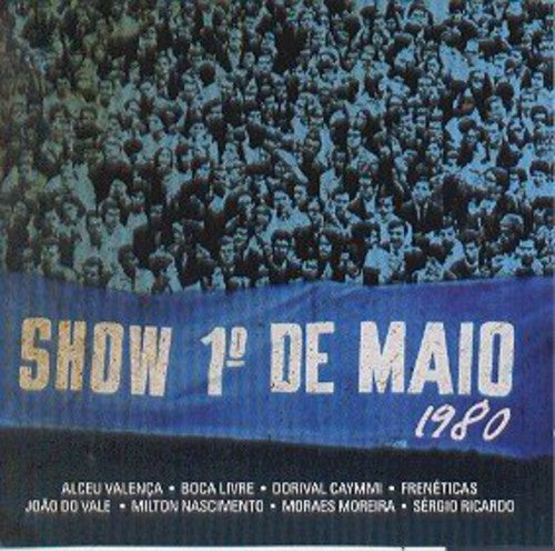 Show Primeiro De Maio 1980 / Various: Show Primeiro de Maio 1980 / Various