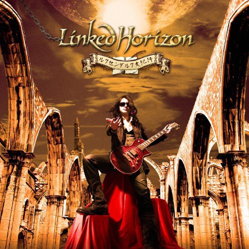 Linked Horizon: Luxendarc Dai Kikou