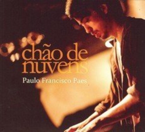 Paes, Paulo Francisco: Chao de Nuvens