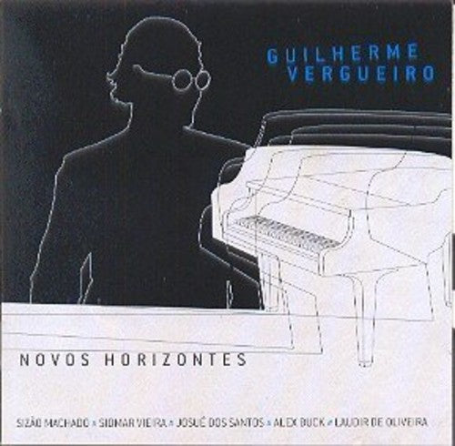 Vergueiro, Guilherme: Novos Horizontes