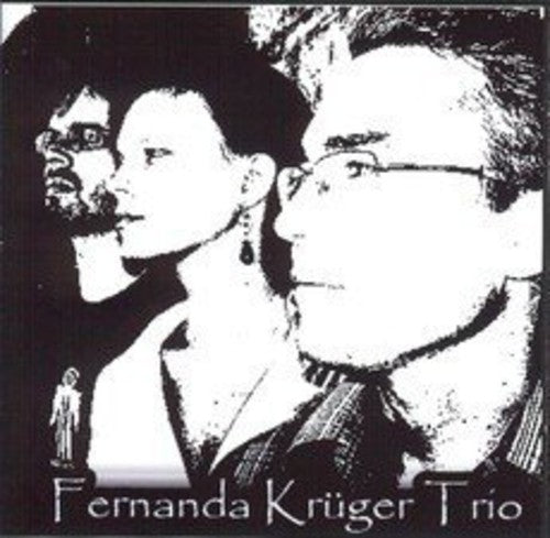 Kruger, Fernanda Trio: Fernanda Kruger Trio