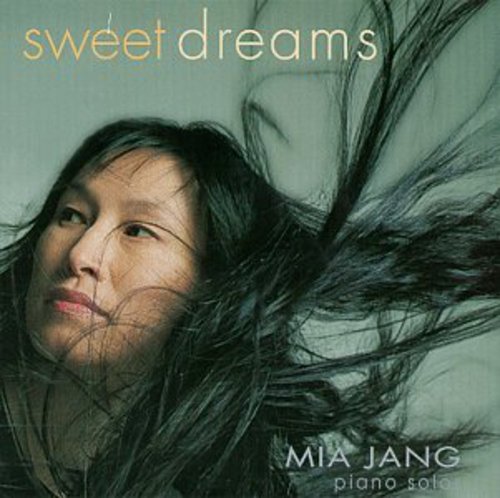 Jang, Mia: Sweet Dreams - Piano Solos