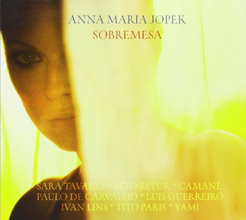 Jopek, Anna Maria: Sobremesa