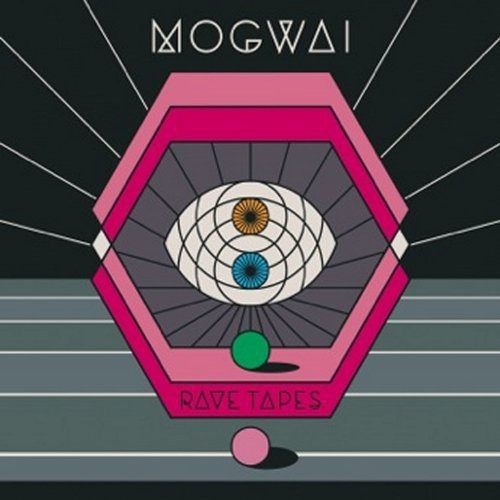 Mogwai: Rave Tapes