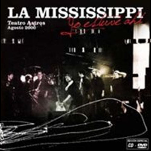Mississippi La: Yo Estuve Ahi