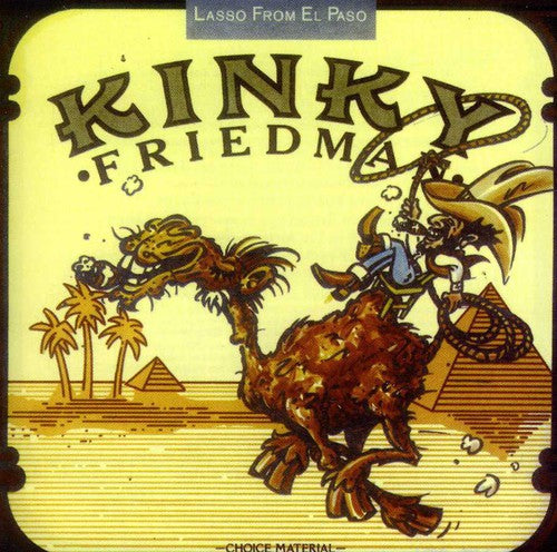 Kinky Friedman: Lasso from El Passo